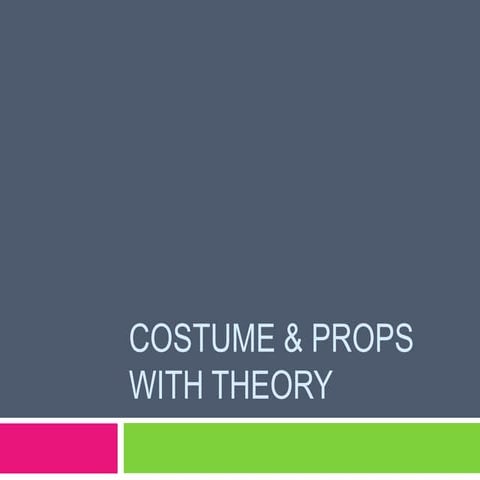 Costume & props
