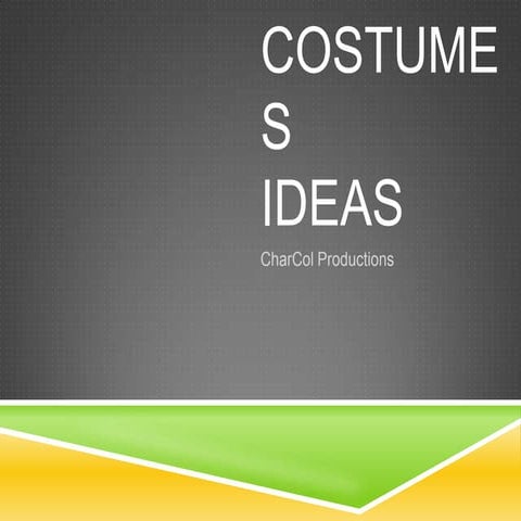 Costumes
