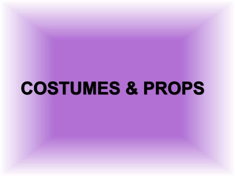 Costumes & Props