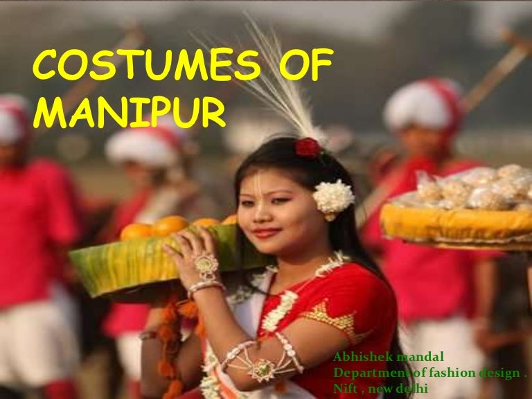 Costumes of manipur ppt