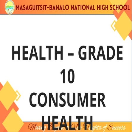 COT 1- HEALTH 10.pptx quarter 1 consumer health care