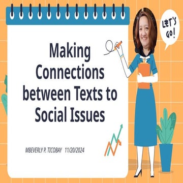Making Connections between texts yo social issues