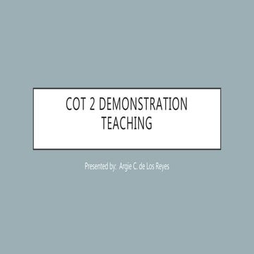 Cot 2 demonstration teaching.pptx
