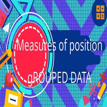 PERCENTILE GROUPED DATA MATHEMATICS 1010
