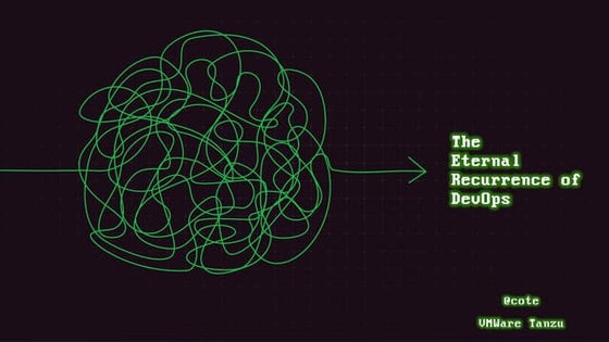 Michael Coté - The Eternal Recurrence of DevOps
