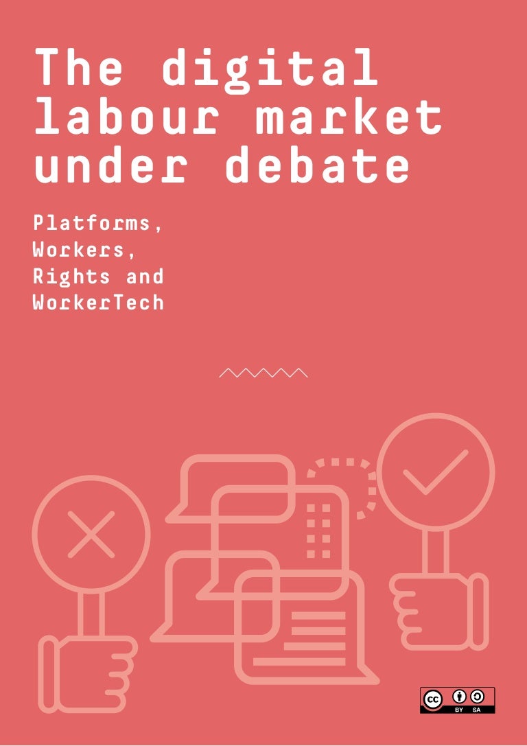 The Digital Labour Market Uder Debate Platforms Workers Rights And