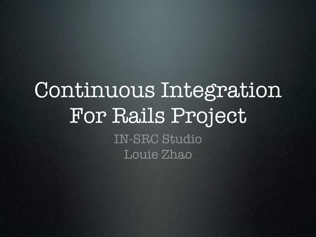 Continuous Integration For Rails Project