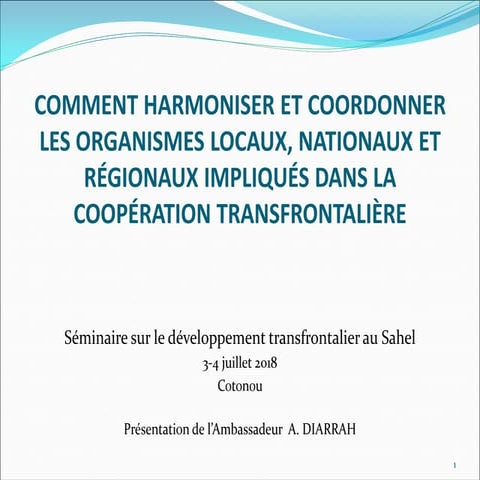 Comment harmoniser et coordonner les organismes locaux, nationaux et ...
