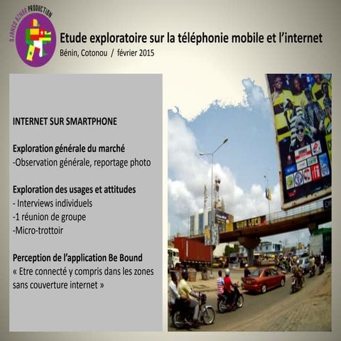 Etude exploratoire "internet sur smartphone" / Cotonou , Bénin fev 2015