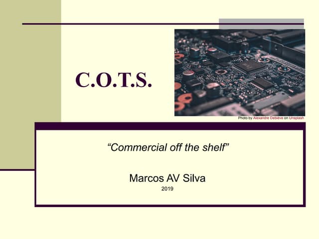 Cots - commercial off the shelf
