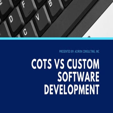 Cots vs Custom Software Development