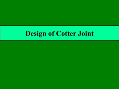 Cotter and Knuckle Joints.ppt