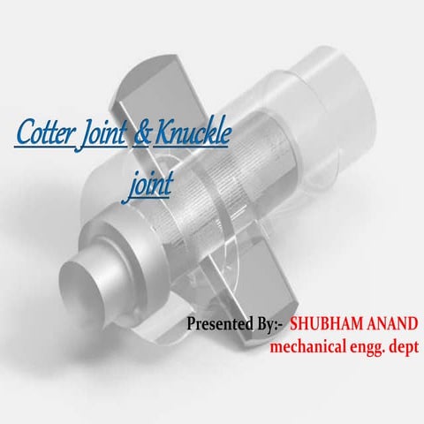 Cotterjointknucklejoint description and working