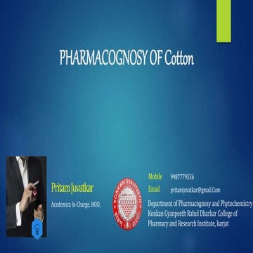 Pharmacognosy of Cotton