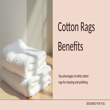Cotton Rags Benefits and their importance in dubai .pptx