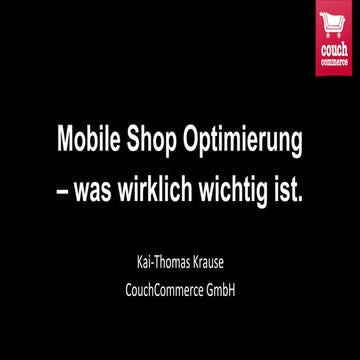 Webinar: Mobile Shop Optimierung - was wirklich wichtig ist
