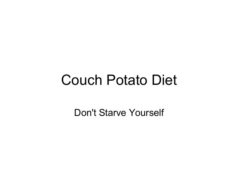 Couch Potato Diet