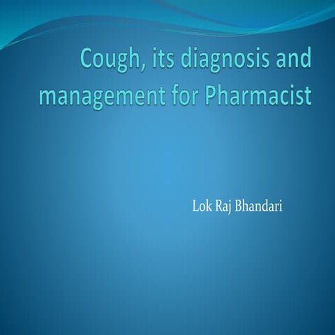 Cough, diagnosis  and its treatment