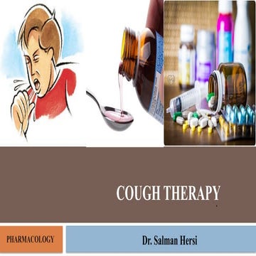 COUGH THERAPY.pptx types and mechanism and medications | PPTX