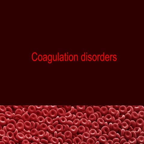Coagulation disorder 