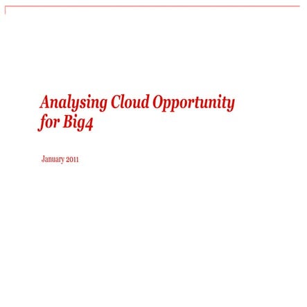 Cloud opportunity analysis for Big4