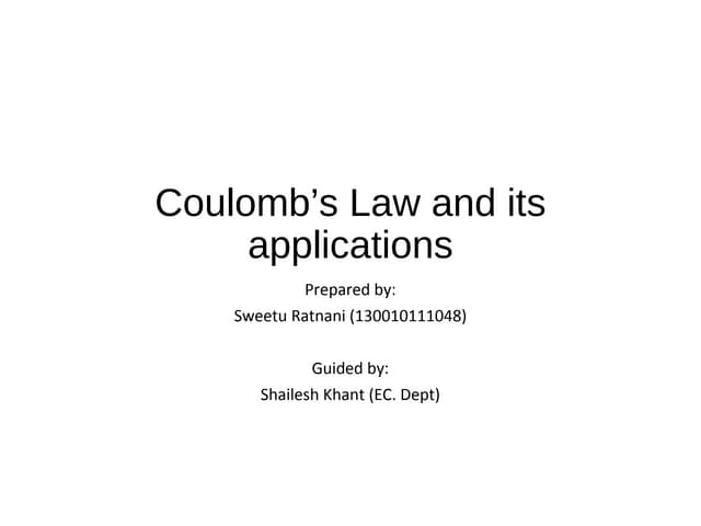Coulomb's law and its applications