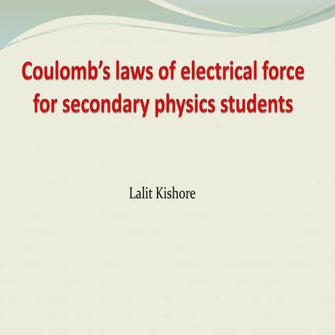 Coulomb’s laws of electrical force for secondary physics.pptx