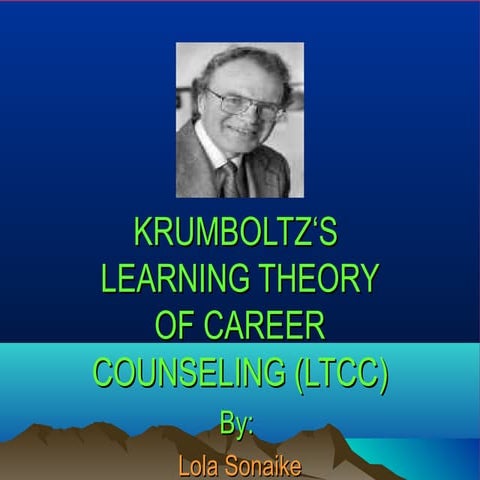 Coun 915 krumsboltz' learning theory of career counseling final