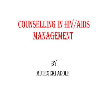 COUNSELING IN HIV/AIDS MANAGEMENT IN UGANDA | PPTX