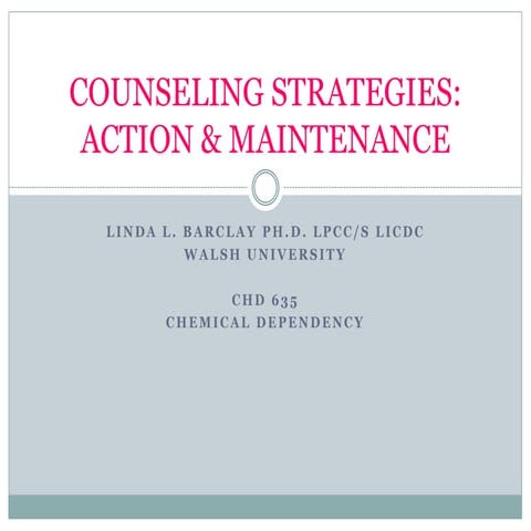 Counseling Strategies Action & Maintenance 