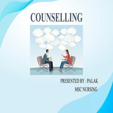 counselling PRESENTATION ( Advance nursing practice)