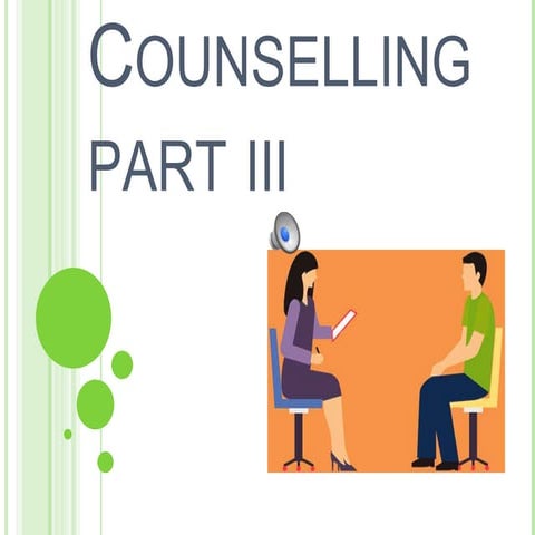 Counselling in nursing part 3