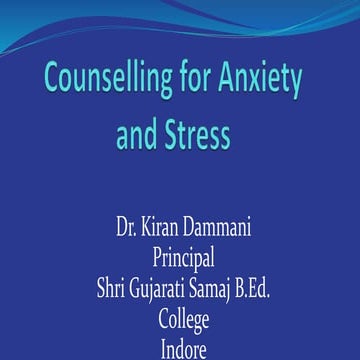 Counselling for Anxiety and Stress by Therapy and Intervention I.pptx