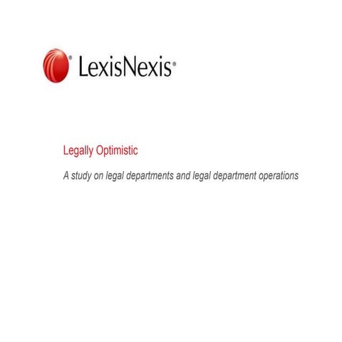 Legally Optimistic: A study on legal departments and legal department operations