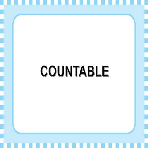 Countable and uncountable