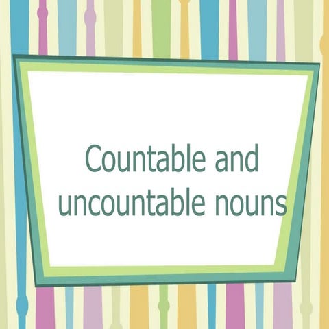 Countable and uncountable nouns