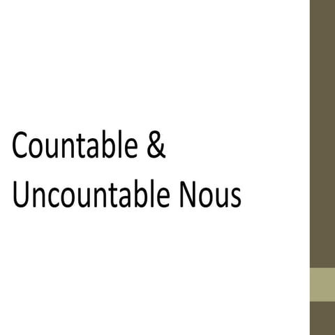 Countable & uncountable. some, any, much, many, a lot of, lots of