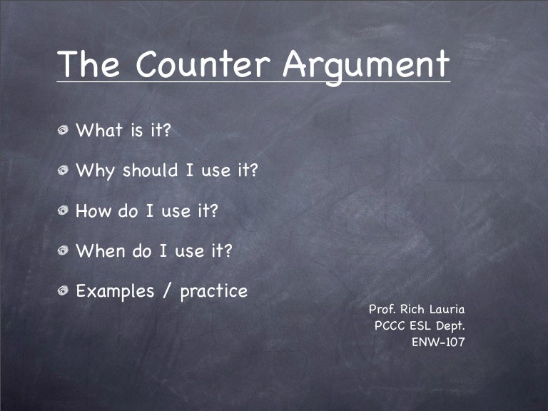 counter argument presentation what is a counter argument