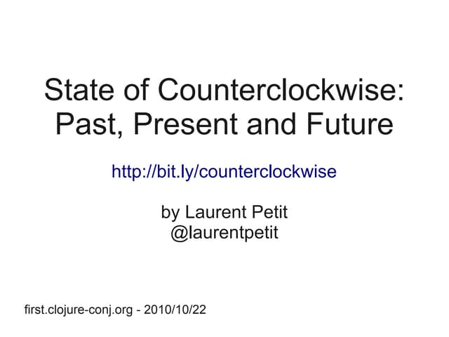 Counterclockwise  past present future