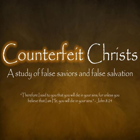 Counterfeit Christs - Mythology