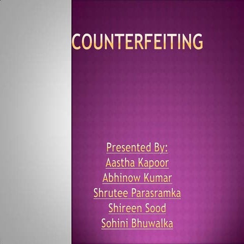 Counterfeiting of goods