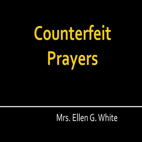 Counterfeit Prayers