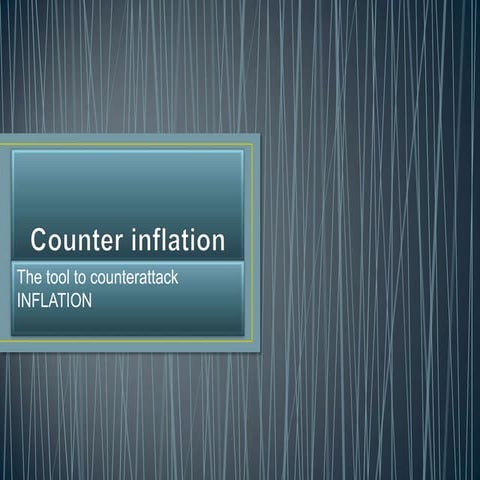 Counter inflation 