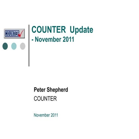 COUNTER Update (2011 CrossRef Workshops)