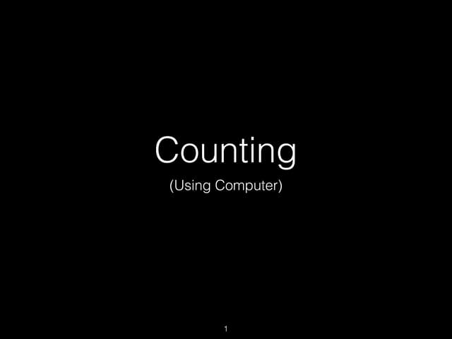 Counting (Using Computer)