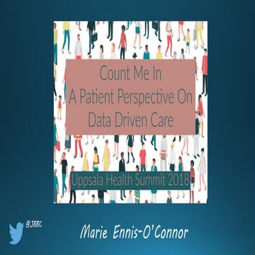Count Me In: A Patient Perspective On Data-Driven Care | PDF