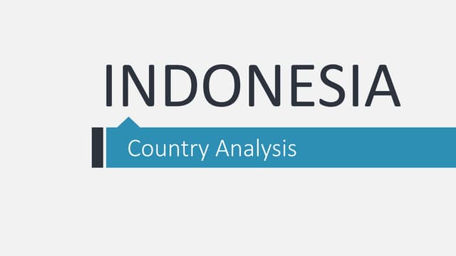 Indonesia: Country Analysis (Intern...