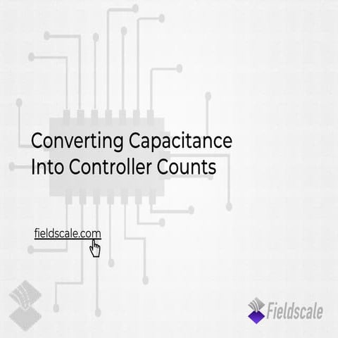 Converting Capacitance Into Controller Counts