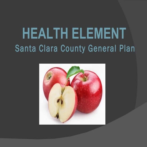 Santa Clara County Health Element by Bill Shoe