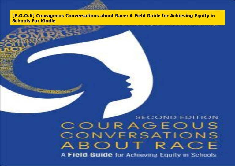 courageous conversations about race conference